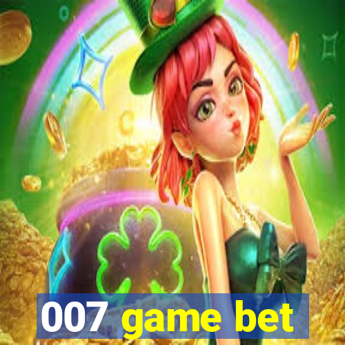 007 game bet